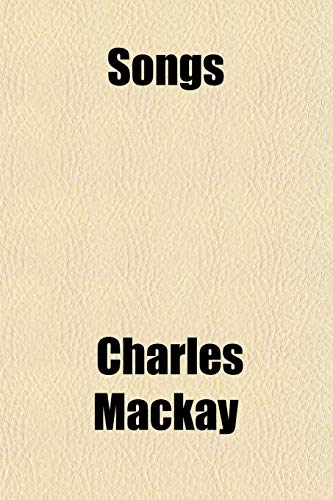 Songs (9781151326959) by Mackay, Charles