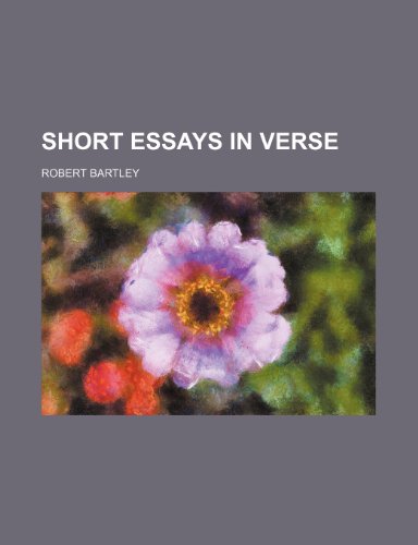 Short Essays in Verse (9781151327192) by Bartley, Robert