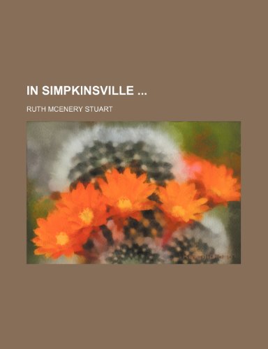 In Simpkinsville (9781151353542) by Stuart, Ruth Mcenery