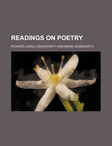 Readings on Poetry (9781151363824) by Edgeworth, Richard Lovell