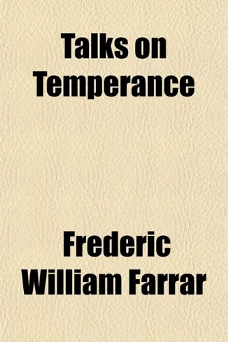 Talks on Temperance (9781151368904) by [???]