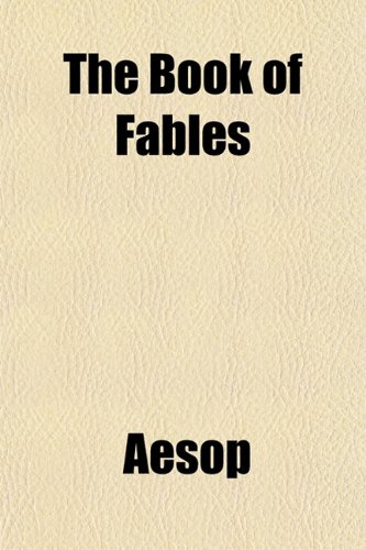 The Book of Fables (9781151370228) by Aesop
