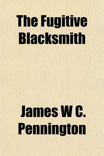 9781151373137: The Fugitive Blacksmith