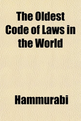 9781151377210: The Oldest Code of Laws in the World