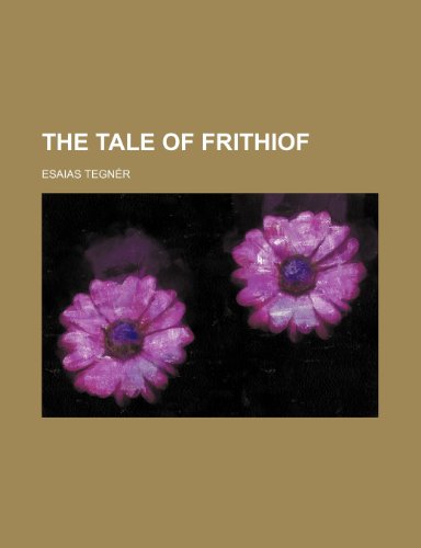 9781151380418: The tale of Frithiof