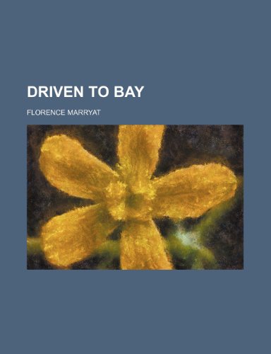 Driven to bay (9781151392053) by Marryat, Florence