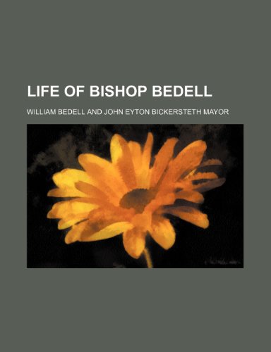 Life of Bishop Bedell (9781151397386) by Bedell, William