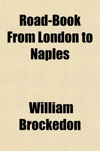 9781151403414: Road-Book From London to Naples