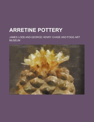 Arretine pottery (9781151408266) by Loeb, James