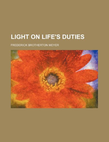 Light on Life's Duties (9781151421241) by Meyer, Frederick Brotherton