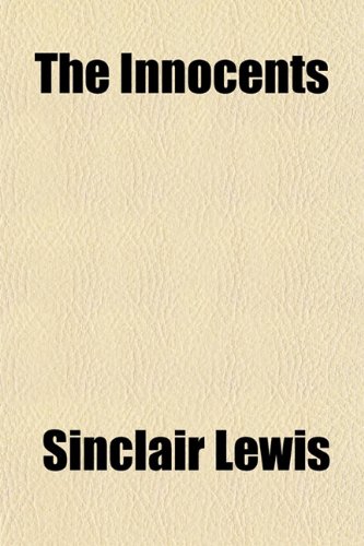 The Innocents (9781151432063) by Lewis, Sinclair