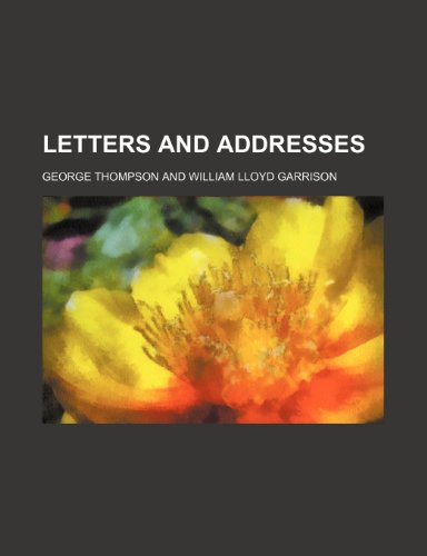 Letters and addresses (9781151441997) by Thompson, George