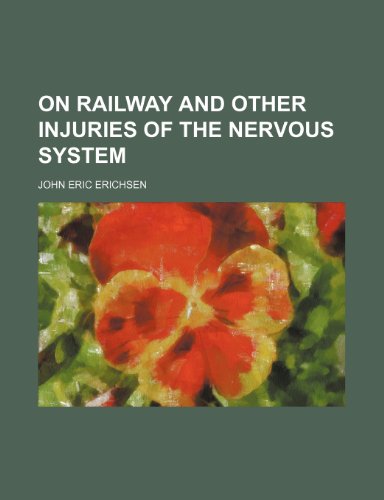 Imagen de archivo de On railway and other injuries of the nervous system a la venta por WorldofBooks