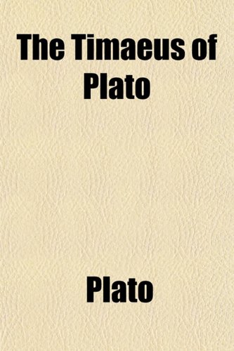 The Timaeus of Plato (9781151454508) by Plato