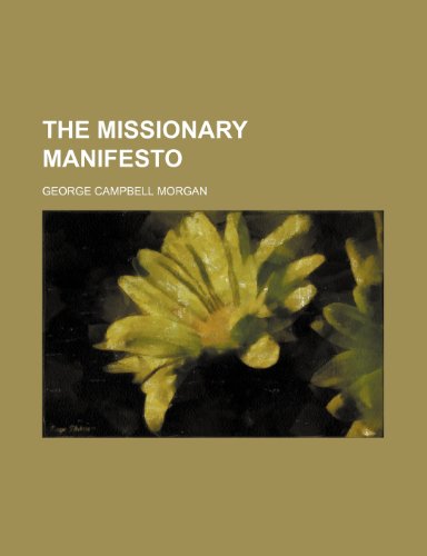 The missionary manifesto (9781151501790) by Morgan, George Campbell