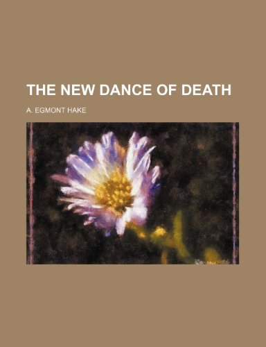 The New Dance of Death (9781151505972) by Hake, A. Egmont