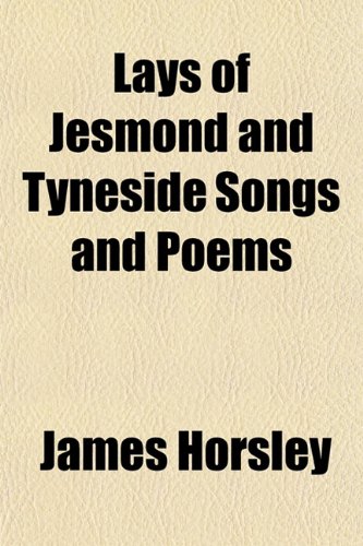 9781151509086: Lays of Jesmond and Tyneside Songs and Poems