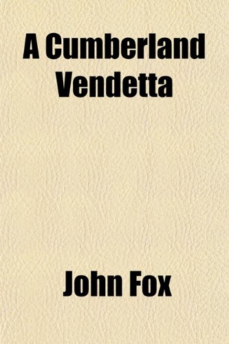 A Cumberland Vendetta (9781151524744) by Fox, John