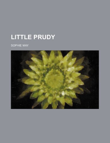 Little Prudy (9781151533197) by May, Sophie