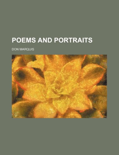 Poems and portraits (9781151535535) by Marquis, Don