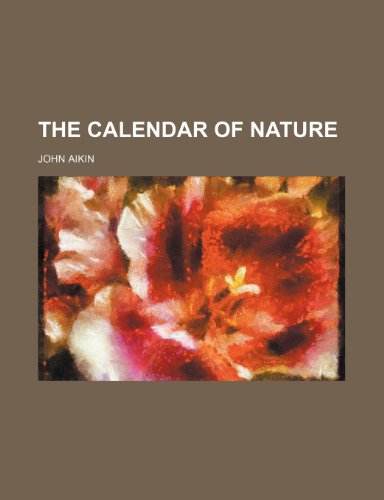 The Calendar of Nature (9781151566300) by Aikin, John