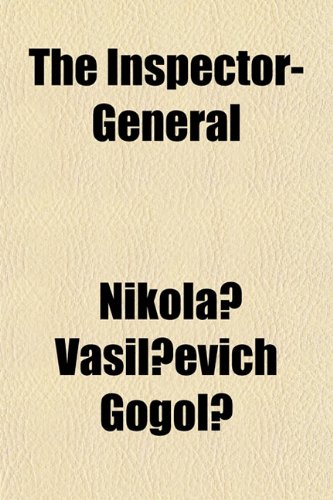 The Inspector-General (9781151579577) by Gogolâ€², NikolaÄ­ Vasilâ€²evich