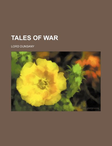 tales of war (9781151591906) by Dunsany, Lord