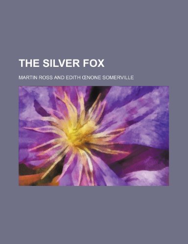 9781151596260: The silver fox