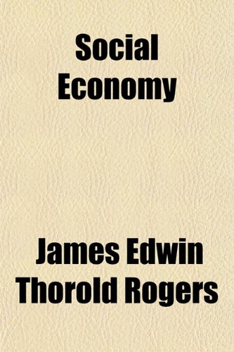 Social Economy (9781151601735) by Rogers, James Edwin Thorold