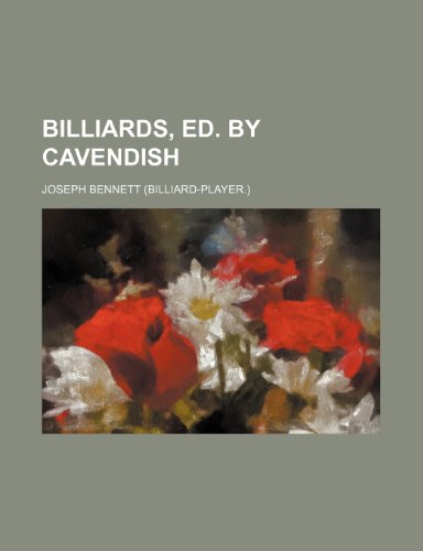 Billiards, Ed. by Cavendish (9781151613943) by Bennett, Joseph