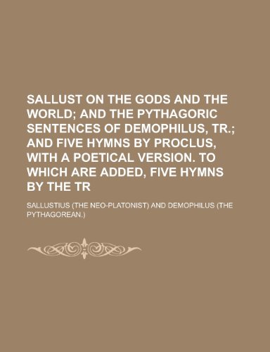 Sallust on the Gods and the World (9781151617163) by Sallustius Crispus, Caius; Sallustius