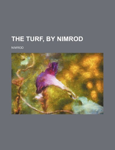 The Turf, by Nimrod (9781151620620) by Nimrod