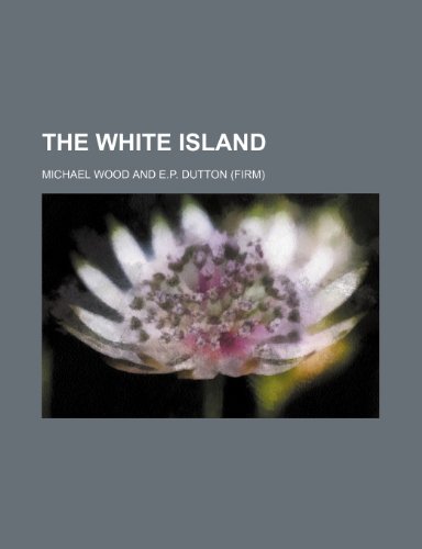 The White Island (9781151621146) by Wood, Michael