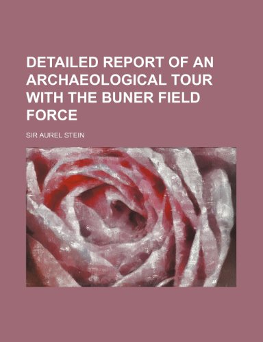 9781151641670: Detailed Report of an Archaeological Tour with the Buner Field Force