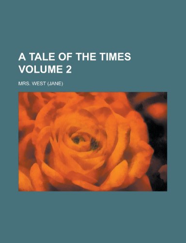 9781151657213: A Tale of the Times Volume 2