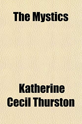 The Mystics - Thurston, Katherine Cecil