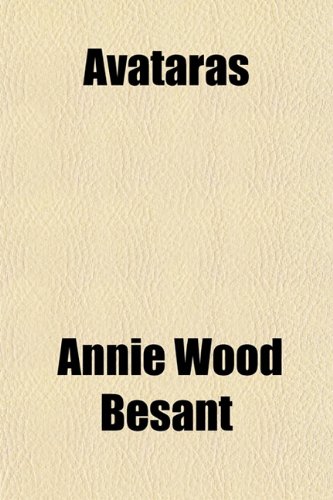 AvatÃ¢ras (9781151720054) by Besant, Annie Wood