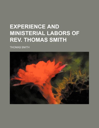 9781151720498: Experience and Ministerial Labors of Rev. Thomas Smith