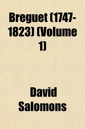 9781151738875: Breguet (1747-1823) (Volume 1)