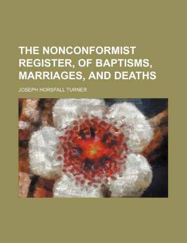 9781151756732: The Nonconformist register, of baptisms, marriages, and deaths