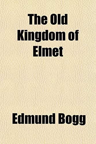 Stock image for The Old Kingdom of Elmet for sale by MusicMagpie