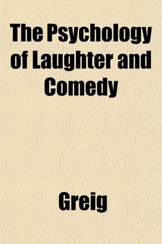 9781151802637: The Psychology of Laughter and Comedy