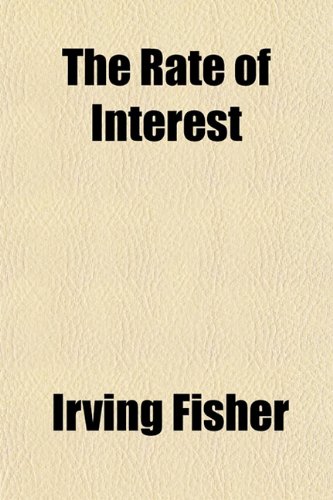 9781151808400: The Rate of Interest