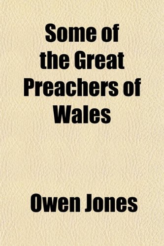 Some of the Great Preachers of Wales (9781151821010) by Jones, Owen