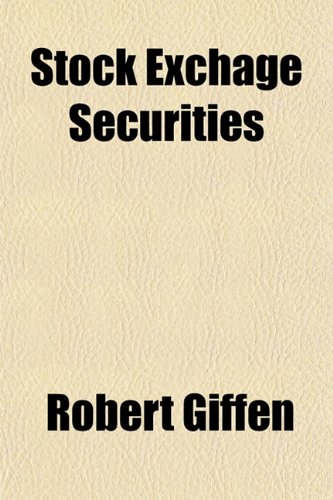 Stock Exchage Securities (9781151827708) by Giffen, Robert