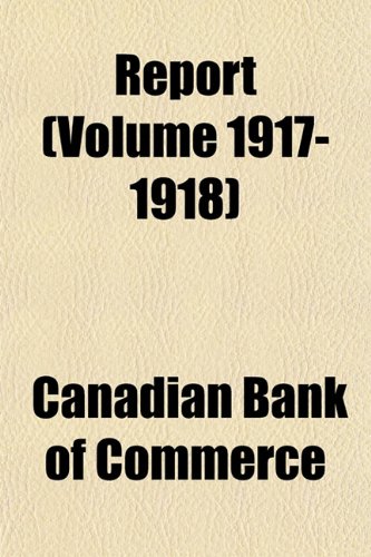 9781151856265: Report (Volume 1917-1918)