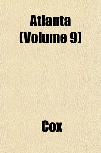 Atlanta (Volume 9) (9781151901897) by Cox