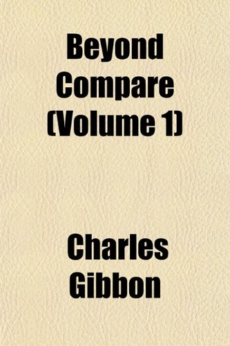 Imagen de archivo de Beyond Compare (Volume 1) a la venta por Revaluation Books
