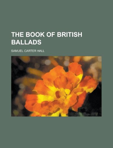 The Book of British Ballads (9781151925510) by Hall, James Ed.; Hall, James Ed