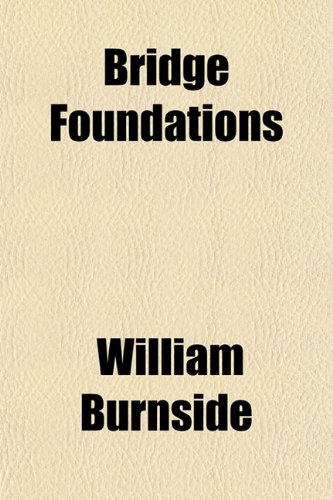 Beispielbild fr Bridge Foundations zum Verkauf von WorldofBooks